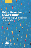 Histoire la plus incroyable de votre vie